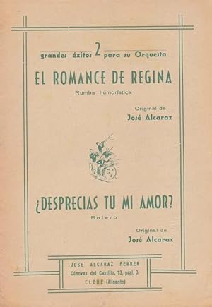 Imagen del vendedor de El romance de Regina ( Rumba) / Desprecias tu mi amor? ( Bolero) a la venta por Librera Races