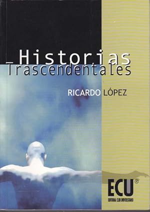 Immagine del venditore per HISTORIAS TRASCENDENTALES venduto da Librera Races
