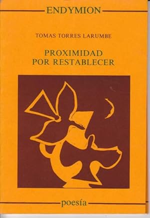 Imagen del vendedor de PROXIMIDAD POR RESTABLECER a la venta por Librera Races