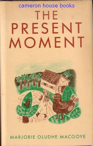 Imagen del vendedor de The Present Moment a la venta por Cameron House Books