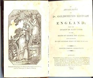 An Abridegement of Dr. Goldsmith's History of England from the Invasion of Julius Caesar to the D...