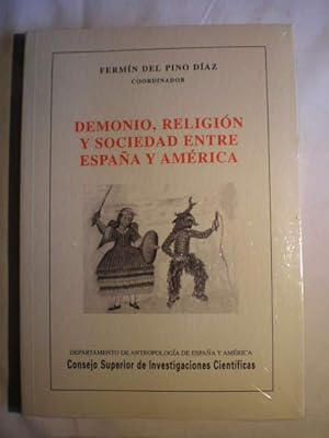 Demonio, religión y sociedad entre España y América.