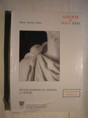 Fíbulas romanas en Hispania: La Meseta.