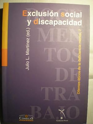 Imagen del vendedor de Exclusin social y discapacidad. Dilemas ticos de la deficiencia mental, 7 a la venta por Librera Antonio Azorn