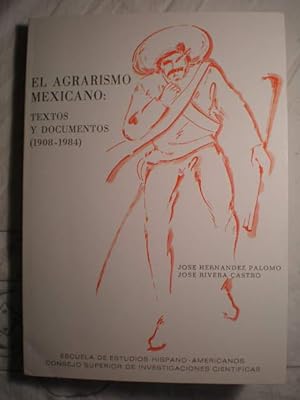 Immagine del venditore per El agrarismo mexicano. Textos y documentos (1908-1984) venduto da Librera Antonio Azorn