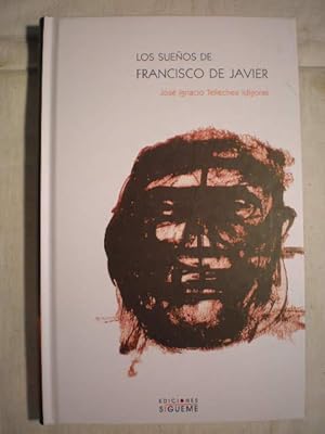 Imagen del vendedor de Los sueños de Francisco Javier a la venta por Librería Antonio Azorín