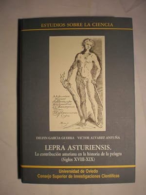 Imagen del vendedor de Lepra asturiensis. La contribucin asturiana en la historia de la pelagra, siglos XVIII y XIX a la venta por Librera Antonio Azorn
