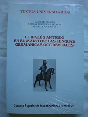 El inglés antiguo en el marco de las lenguas germánicas occidentales.
