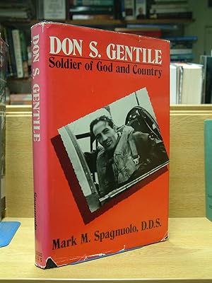 Immagine del venditore per Don S. Gentile: Soldier of God & Country venduto da Paragon Books BA FSB