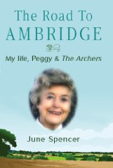 Seller image for The Road to Ambridge: My Life, Peggy & the Archers for sale by Alpha 2 Omega Books BA