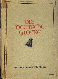 Seller image for Die deutsche Glocke : Volksbuch der deutschen Heimat , [Jahresbd. 3]. for sale by Auf Buchfhlung