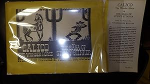 Imagen del vendedor de Calico the Wonder Horse, or The Saga of Stewy Slinker,Christmas story with a lot of excitement and a great ending!. the action-packed story of Calico, the fastest if not the prettiest horse in Cactus County, who outsmarts the meanest cattle rustler in the a la venta por Bluff Park Rare Books