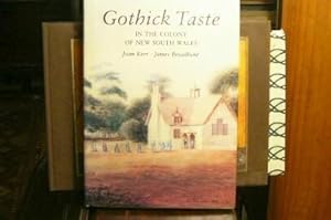 Seller image for Gothick Taste in the Colony of New South Wales for sale by ballinilara investments