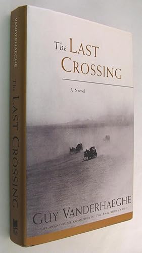 The Last Crossing