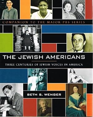 Seller image for The Jewish Americans Three Centuries of Jewish Voices in America for sale by Round Table Books, LLC