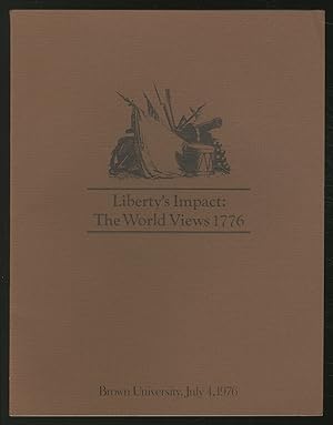 Bild des Verkufers fr Liberty's Impact: The World Views 1776 zum Verkauf von Between the Covers-Rare Books, Inc. ABAA