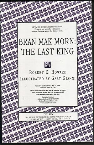 Image du vendeur pour Bran Mak Morn: The Last King / Advance Uncorrected Proof mis en vente par Singularity Rare & Fine