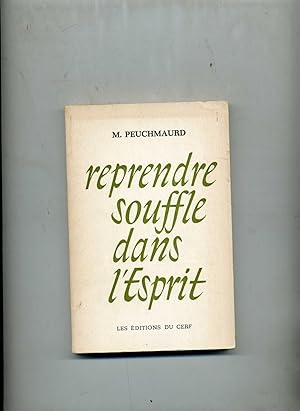 REPRENDRE SOUFFLE DANS L'ESPRIT