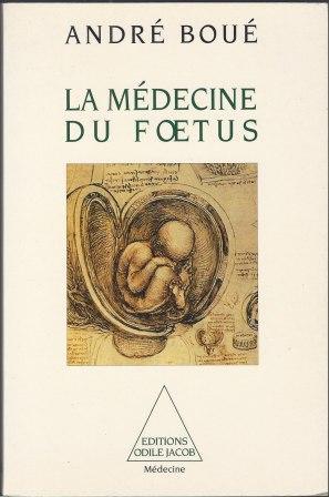 Bild des Verkufers fr La mdecine du Foetus zum Verkauf von LES TEMPS MODERNES