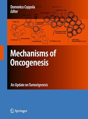 Immagine del venditore per Mechanisms of Oncogenesis venduto da BuchWeltWeit Ludwig Meier e.K.