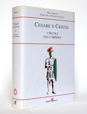 Cesare e Cristo - I secoli dell'impero - Tomo II