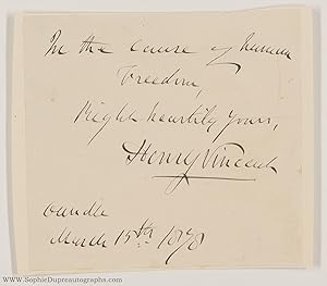 Autograph quotation signed and dated (Henry, 1813-1878, Chartist and Political Agitator)