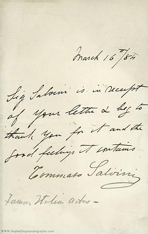 Autograph Letter Signed to an unnamed correspondent, (Tommaso, 1830-1915, Italian Actor)