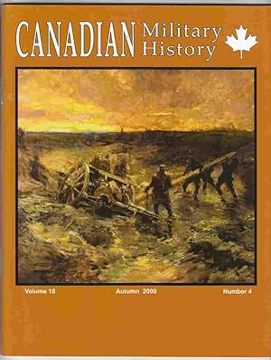 Bild des Verkufers fr Canadian Military History Autumn 2009 Volume 18, Number 4 zum Verkauf von Riverwash Books (IOBA)