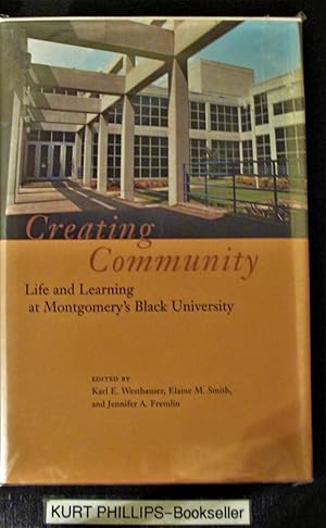 Creating Community: Life And Learning At Montgomery's Black University