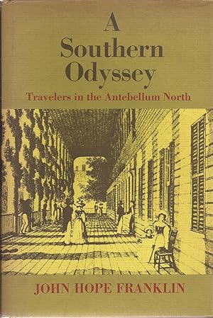 A Southern Odyssey: Travelers in the Antebellum North