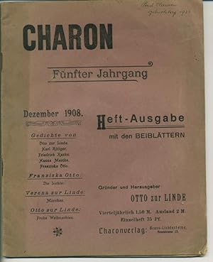 Charon - fünfter Jahrgang, Dezember 1908 (= Heft-Ausgabe mit den Beiblättern) - Gedichte von Otto...