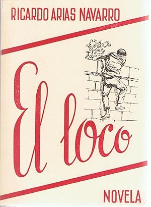 Imagen del vendedor de EL LOCO (novela) a la venta por Librera Torren de Rueda