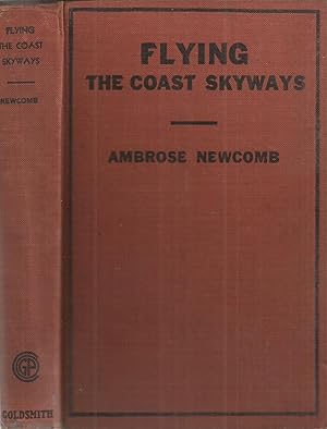 Imagen del vendedor de Flying the Coast Skyways or Jack Ralston's Swift Patrol a la venta por Auldfarran Books, IOBA