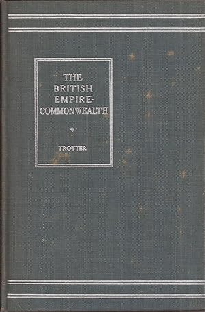 The British Empire-Commonwealth: A Study in Political Evolution