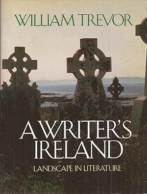 A Writer's Ireland: Landscape in Literature