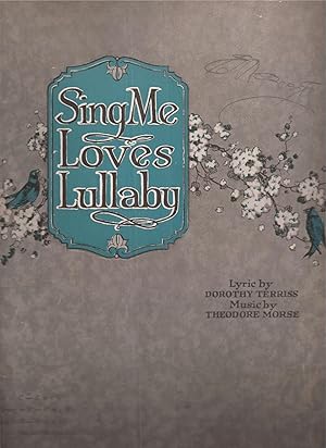 Sing Me Love's Lullaby (sheet music)