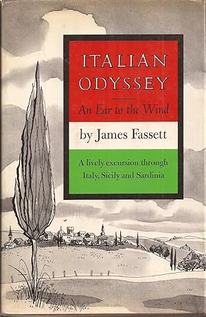 Seller image for Italian Odyssey: An Ear to the Wind for sale by Auldfarran Books, IOBA