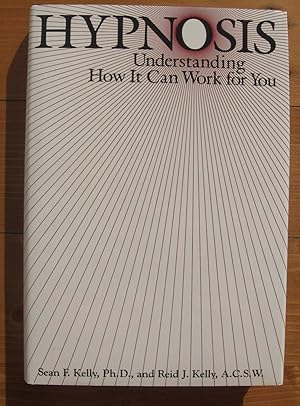 Seller image for Hypnosis: Understanding How It Can Work for You for sale by Ampersand Books