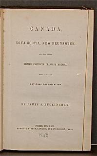 Bild des Verkufers fr Canada, Nova Scotia, New Brunswick and the other British Provinces in North America with a Plan of National Colonization. zum Verkauf von Trillium Antiquarian Books