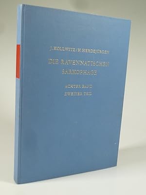 Seller image for Die Sarkophage der westlichen Gebiete des Imperium Romanum. 2. Teil: Die Ravennatischen Sarkophage. for sale by Antiquariat Dorner