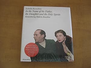 Seller image for In the Name of the Father, The Daughter, And The Holy Sprirts: Remembering Roberto Rossellini for sale by By The Lake Books
