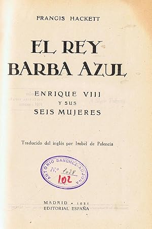 Seller image for EL REY BARBA AZUL. ENRIQUE VIII Y SUS SEIS MUJERES for sale by Librera Torren de Rueda