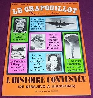 Seller image for CRAPOUILLOT N 22 : L'HISTOIRE CONTESTEE (De Serajevo  Hiroshima) for sale by LE BOUQUINISTE