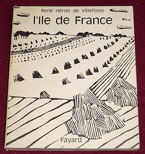 Seller image for L'ILE DE France for sale by LE BOUQUINISTE