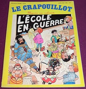 Bild des Verkufers fr CRAPOUILLOT N 69 : L'ECOLE EN GUERRE zum Verkauf von LE BOUQUINISTE