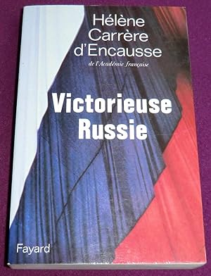 Seller image for VICTORIEUSE RUSSIE for sale by LE BOUQUINISTE