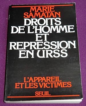 Image du vendeur pour DROITS DE L'HOMME ET REPRESSION EN URSS - L'appareil et les victimes mis en vente par LE BOUQUINISTE