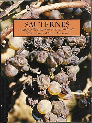 Seller image for Sauternes : A Study of the Great Sweet Wines of Bordeaux for sale by Trinders' Fine Tools