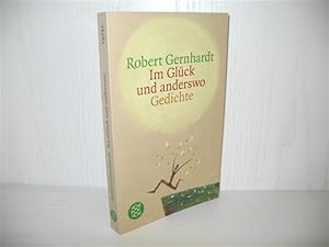 Seller image for Im Glck und anderswo: Gedichte. for sale by buecheria, Einzelunternehmen