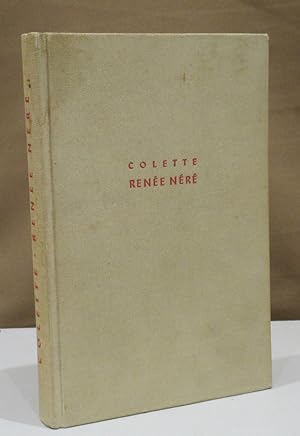 Renée Néré. Das Schicksal einer Frau. Roman. Übersetzung a. d. Frz. von Rosa Breuer-Lucka.